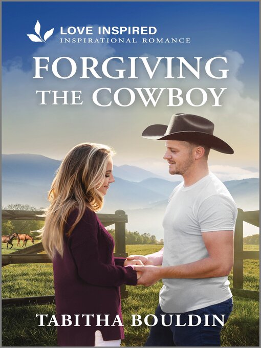 Title details for Forgiving the Cowboy by Tabitha Bouldin - Available